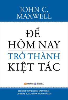 Để Hôm Nay Trở Thành Kiệt Tác – Đọc sách online ebook pdf