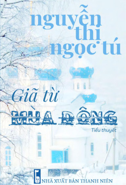 Giã Từ Mùa Đông – Đọc sách online ebook pdf