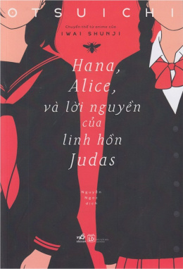 Hana, Alice Và Lời Nguyện Của Linh Hồn Judas – Đọc sách online ebook pdf