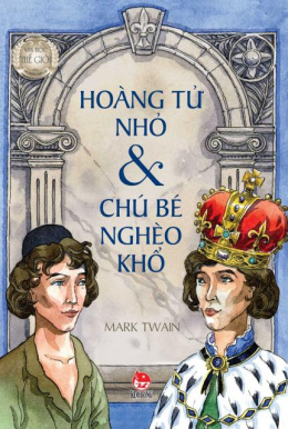 Hoàng Tử Nhỏ Và Chú Bé Nghèo Khổ – Đọc sách online ebook pdf