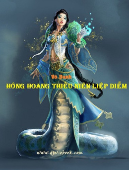 Hồng Hoang Thiếu Niên Liệp Diễm – Đọc sách online ebook pdf