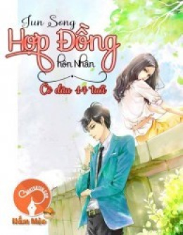 Hợp Đồng Hôn Nhân (Cô Dâu 14 Tuổi) – Đọc sách online ebook pdf