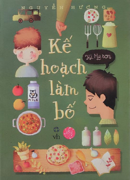 Kế Hoạch Làm Bố – Đọc sách online ebook pdf