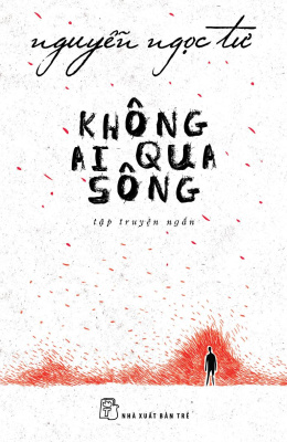 Không Ai Qua Sông – Đọc sách online ebook pdf