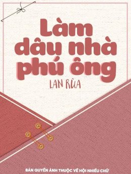 Làm Dâu Nhà Phú Ông – Đọc sách online ebook pdf