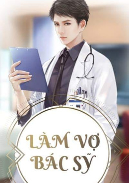 Làm Vợ Bác Sĩ – Đọc sách online ebook pdf