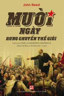 Mười Ngày Rung Chuyển Thế Giới – Đọc sách online ebook pdf