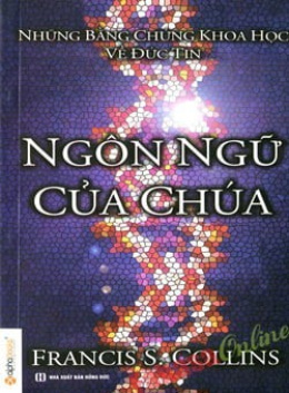 Ngôn Ngữ Của Chúa (Những Bằng Chứng Khoa Học Về Đức Tin) – Đọc sách online ebook pdf