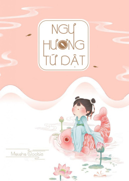 Ngư Hương Tứ Dật – Đọc sách online ebook pdf