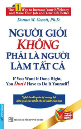 Người Giỏi Không Phải Người Làm Tất Cả – Đọc sách online ebook pdf