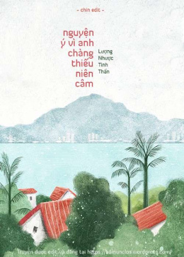 Nguyện Ý Vì Anh, Chàng Thiếu Niên Câm – Đọc sách online ebook pdf