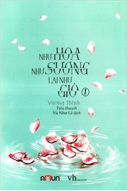 Như Hoa Như Sương Lại Như Gió – Đọc sách online ebook pdf