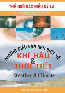 Những Điều Bạn Nên Biết Về Khí Hậu và Thời Tiết – Đọc sách online ebook pdf