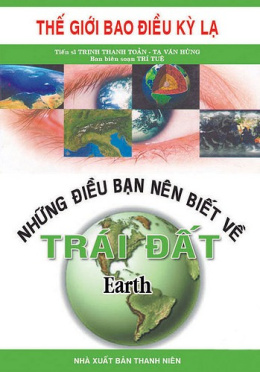 Những Điều Bạn Nên Biết Về Trái Đất – Đọc sách online ebook pdf