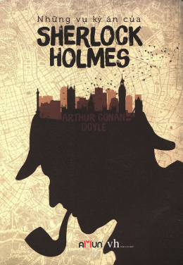 Những vụ kỳ án của Sherlock Holmes – Đọc sách online ebook pdf