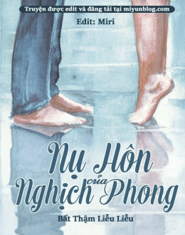 Nụ hôn của Nghịch Phong – Đọc sách online ebook pdf