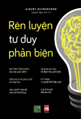 Rèn Luyện Tư Duy Phản Biện – Đọc sách online ebook pdf