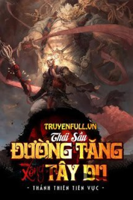 Siêu Cấp Đường Tăng Xông Tây Du – Đọc sách online ebook pdf