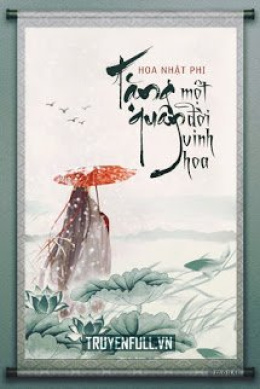 Tặng Quân Một Đời Vinh Hoa – Đọc sách online ebook pdf