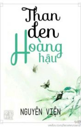 Than Đen Hoàng Hậu – Đọc sách online ebook pdf