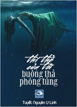 Thi Thể Của Tôi Buông Thả Phóng Túng – Đọc sách online ebook pdf