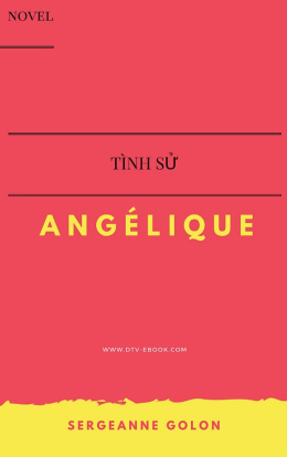 Tình Sử Angélique Trọn Bộ – Đọc sách online ebook pdf