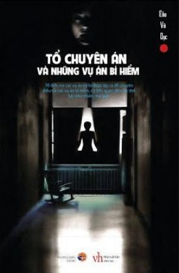 Tổ Chuyên Án Và Những Vụ Án Bí Hiểm Tập 2 – Đọc sách online ebook pdf