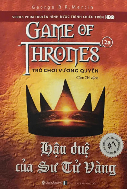 Trò Chơi Vương Quyền 2A – Hậu duệ của Sư tử vàng – Đọc sách online ebook pdf