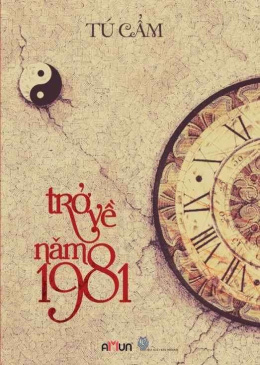 Trở Về Năm 1981 – Đọc sách online ebook pdf