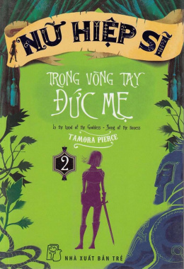 Trong Vòng Tay Đức Mẹ – Nữ Hiệp Sĩ 2 – Đọc sách online ebook pdf