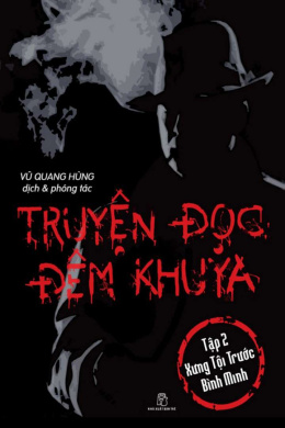 Truyện Đọc Đêm Khuya Tập 2 – Xưng Tội Trước Bình Minh – Đọc sách online ebook pdf