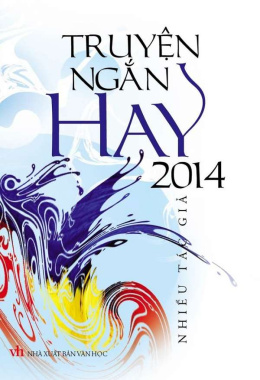 Truyện Ngắn Hay 2014 Tập 1 – Đọc sách online ebook pdf