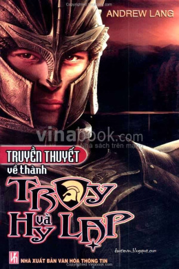 Truyền thuyết về thành Troy và Hy Lạp – Đọc sách online ebook pdf