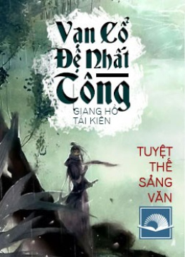 Vạn Cổ Tối Cường Tông – Đọc sách online ebook pdf