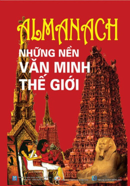 Almanach Những Nền Văn Minh Thế Giới – Đọc sách online ebook pdf