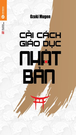 Cải Cách Giáo Dục Nhật Bản – Đọc sách online ebook pdf