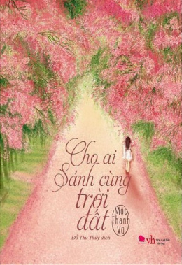 Cho Ai Sánh Cùng Trời Đất – Đọc sách online ebook pdf