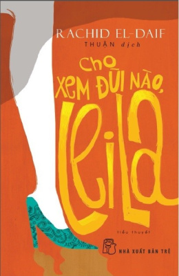 Cho Xem Đùi Nào, Leila – Đọc sách online ebook pdf