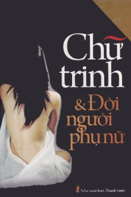 Chữ Trinh Và Đời Người Phụ Nữ – Đọc sách online ebook pdf