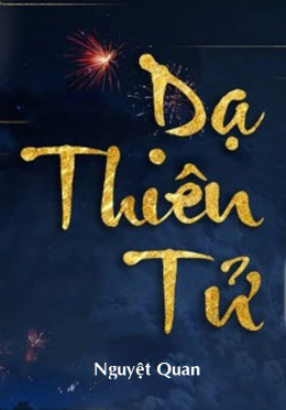 Dạ Thiên Tử – Đọc sách online ebook pdf