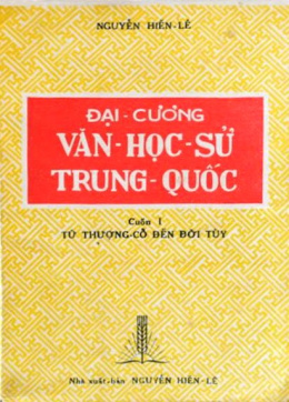 Đại Cương Văn Học Sử Trung Quốc Cuốn 1: Từ Thượng Cổ đến đời Tuỳ – Đọc sách online ebook pdf