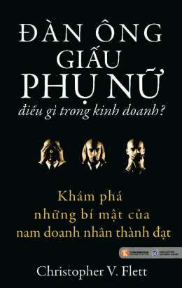 Đàn Ông Giấu Phụ Nữ Điều Gì Trong Kinh Doanh – Đọc sách online ebook pdf