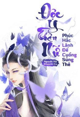 Độc Y Thần Nữ – Phúc Hắc Lãnh Đế Cuồng Sủng Thê – Đọc sách online ebook pdf