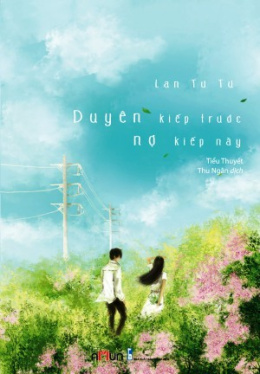 Duyên Kiếp Trước, Nợ Kiếp Này – Đọc sách online ebook pdf