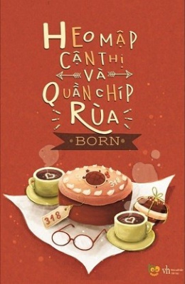 Heo Mập Cận Thị Và Quần Lót Rùa – Đọc sách online ebook pdf