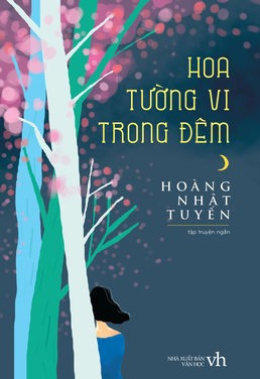 Hoa Tường Vi Trong Đêm – Đọc sách online ebook pdf