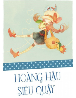 Hoàng Hậu Siêu Quậy – Đọc sách online ebook pdf