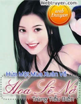 Hứa Mùa Xuân Về Hoa Sẽ Nở – Đọc sách online ebook pdf