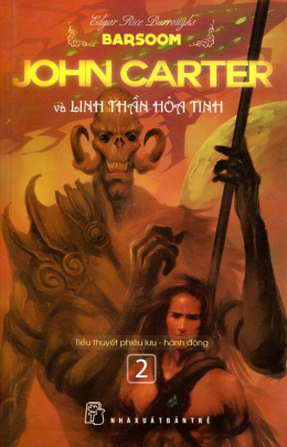 John Carter Và Linh Thần Hỏa Tinh – Đọc sách online ebook pdf