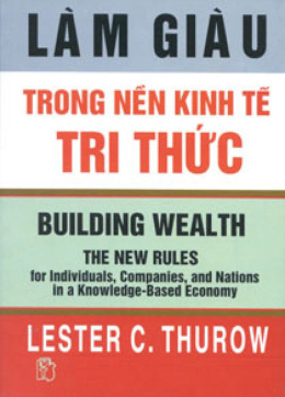 Làm Giàu Trong Nền Kinh Tế Tri Thức – Đọc sách online ebook pdf